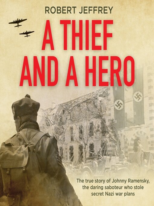 Title details for A Thief and a Hero by Robert Jeffrey - Available